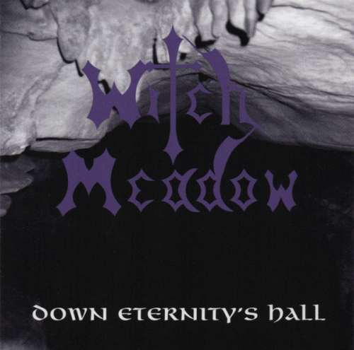 Witch Meadow : Down Eternity's Hall